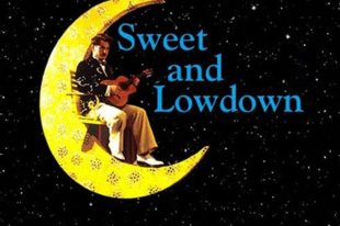 Sweet and Lowdown is a 1999 American comedy-drama mockumentary film written and directed by Woody Allen.